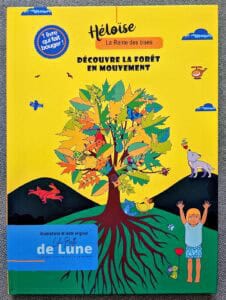 Livre Héloïse la reine des bises - Découvre la forêt en mouvement", 36 pages